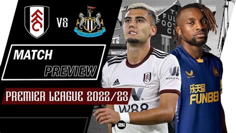 Fulham v Newcastle, 2022/23 .